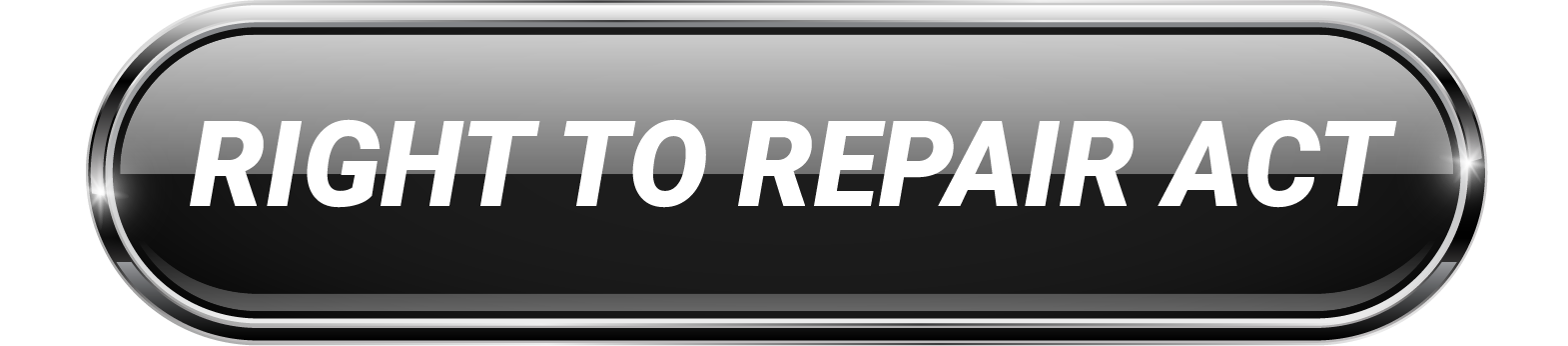 RIGHT TO REPAIR ACT